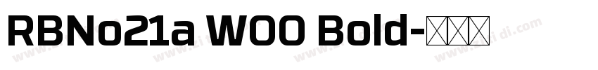 RBNo21a W00 Bold字体转换